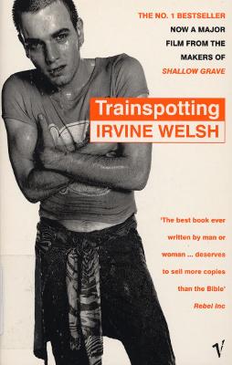 Welsh, Irvine CULT FICTION Irvine Welsh: Trainspotting [1996] paperback
