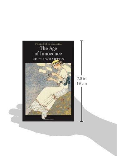 Wharton, Edith & Hutchinson, Stuart (University Of Kent A & Carabine, Dr Keith (University Of Kent A WORDSWORTH CLASSICS Edith Wharton: The Age of Innocence [1994] paperback