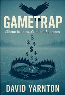 Yarnton, David PREORDER FICTION New David Yarnton: GameTrap [2025]