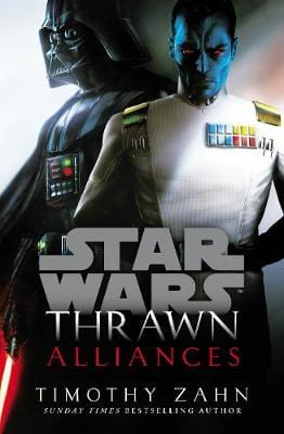 Zahn, Timothy SCIENCE FICTION FANTASY New Timothy Zahn: Thrawn: Alliances (Star Wars) [2018] paperback