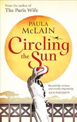 Zclain, Paula BARGAIN FICTION PAPERBACK Paula Zclain: Circling the Sun [2016] paperback