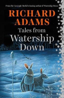 Adams Richard BARGAIN CHILDRENS FICTION Tales from Watership Down