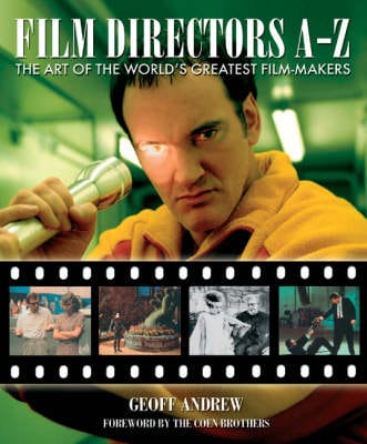 Geoff Andrew: Film Directors A-Z [2005] paperback – Chapters Bookstore
