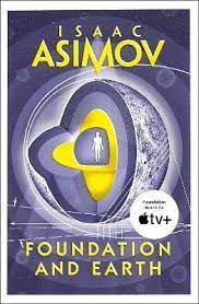 Asimov Isaac SCIENCE FICTION FANTASY FOUNDATION AND EARTH PB