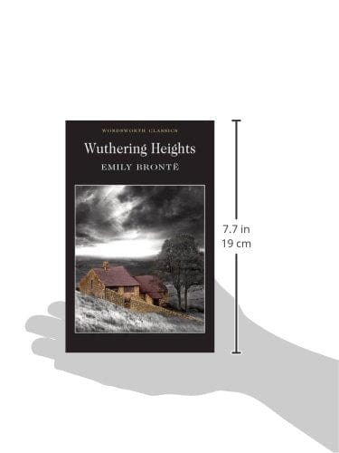 Bronte Emily & Whitley, John S. (University Of Sussex) & Carabine, Dr Keith (University Of Kent A WORDSWORTH CLASSICS WUTHERING HEIGHTS