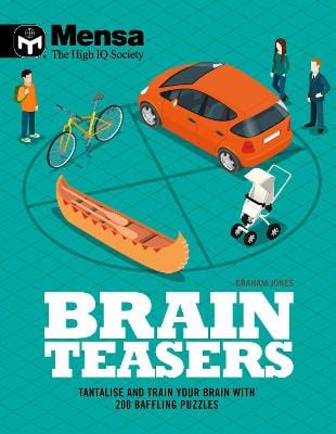 Carlton Books PUZZLES & GAMES Mensa - Brain Teasers: Tantalize & train your brain with 200 baffling puzzles