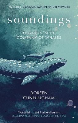 Cunningham Doreen PREORDER NONFICTION Soundings Journeys in the Company