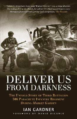 Gardner Ian & Shames, Ed & Dicarlo, Mario HISTORY DELIVER US FROM DARKNESS HB Z6