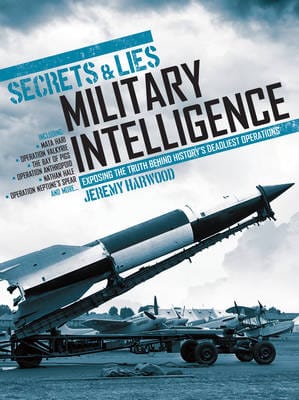 Harwood Jeremy HISTORY SECRETS AND LIES MILIATRY INTELLIGENCE TPB