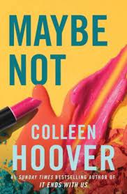 Hoover Colleen FICTION PAPERBACK Maybe Not