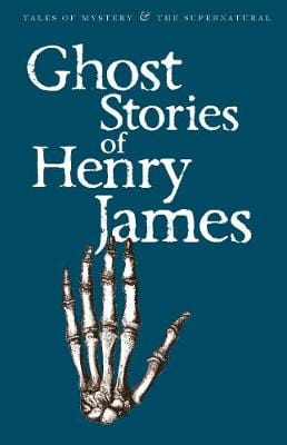 James, Henry & Schofield, Martin (University Of Kent At & Davies, David Stuart WORDSWORTH CLASSICS GHOST STORIES OF HENRY JAMES