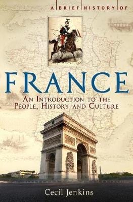 JENKINS CECIL HISTORY BRIEF HISTORY OF FRANCE  P/B - Z44