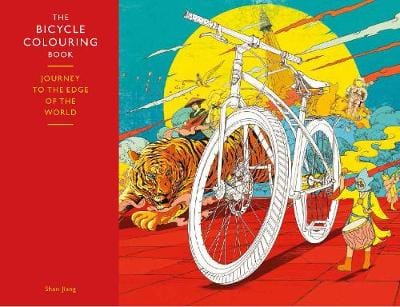 Jiang Shan PRACTICAL ART The Bicycle Colouring Book: Journey to the Edge of the World