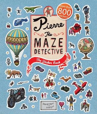 Kamigaki Hiro & Kamigaki, Hirofumi MAKE & DO/ACTIVITY BOOKS Pierre the Maze Detective: The Sticker Book
