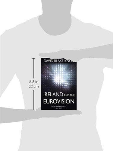 KNOX DAVID BLAKE IRISH INTEREST IRELAND AND THE EUROVISION TPB -W64