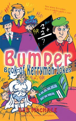 MACHALE DES IRISH INTEREST BUMPER BOOK OF KERRYMAN JOKES Z56