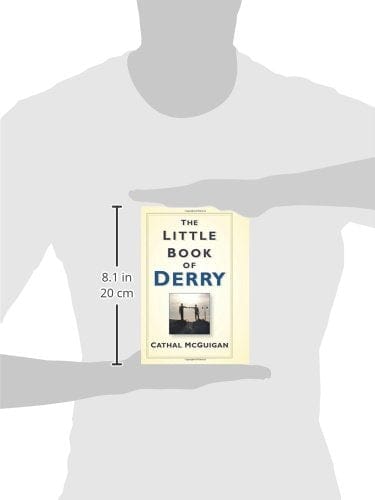 MCGUIGAN CATHAL IRISH INTEREST LITTLE BOOK OF DERRY HB Z22
