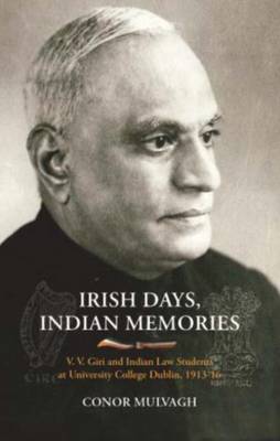 MULVAGH CONOR IRISH HISTORY IRISH DAYS INDIAN MEMORIES HB Z22