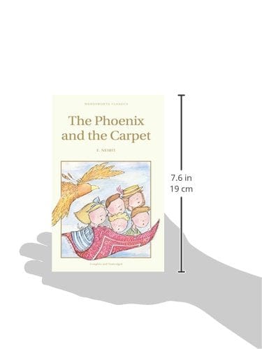 Nesbit E WORDSWORTH CLASSICS PHOENIX AND THE CARPET W10