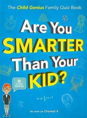 Quercus & Brazier, Lucy PUZZLES & GAMES ARE YOU SMARTER THAN YOUR KID H/B Z22