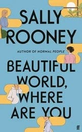 Rooney Sally IRISH FICTION BEAUTIFUL WORLD WHERE ARE YOU PB W2