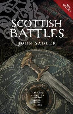 Sadler John HISTORY SCOTTISH BATTLES PB Z25