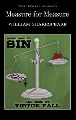 Shakespeare William & Watts, Professor Cedric, M.A. Ph.D. (Eme & Carabine, Dr Keith (University Of Kent A WORDSWORTH DRAMA MEASURE FOR MEASURE W10