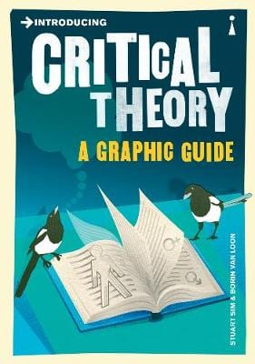Sim, Professor Stuart & Loon, Borin Van INTRODUCING BARGAIN Introducing Critical Theory: A Graphic Guide