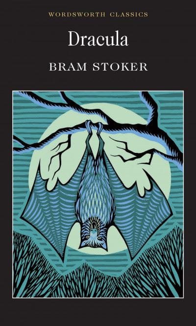 Stoker Bram & Rogers, Dr David (Kingston University) & Carabine, Dr Keith (University Of Kent A WORDSWORTH CLASSICS DRACULA - Z16