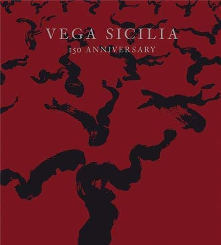 Sutcliffe Serena & Eyres, Harry & Kawai Kalderon, Ricca & Shand Kydd, Johnnie & Deblonde, Gautier COOKERY VEGA SICILIA 1864 2014 HB Z6