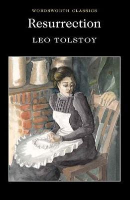 Tolstoy Leo & Carabine, Dr Keith & Briggs, Anthony & Maude, Louise WORDSWORTH CLASSICS RESURRECTION W10