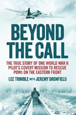 Trimble Lee & Dronfield, Jeremy HISTORY BEYOND THE CALL HB Z44