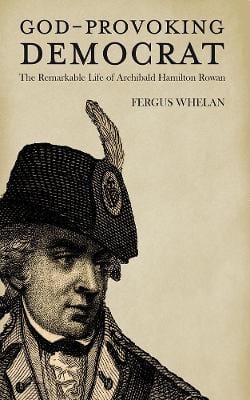 WHELAN FERGUS IRISH BIOGRAPHY GOD PROVOKING DEMOCRAT TPB - Z22