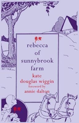 Wiggin Kate Douglas CLASSICS REBECCA OF SUNNYBROOK FARM PB Z